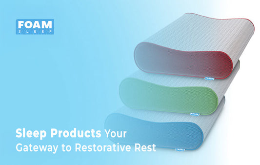 Sleep Products: Your Gateway to Restorative Rest