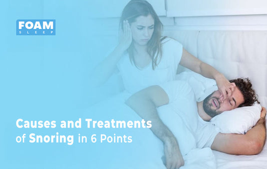 Causes and Treatments of Snoring in 6 Points